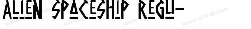 Alien Spaceship Regu字体转换